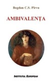 Ambivalenta - Bogdan C.S. Pirvu