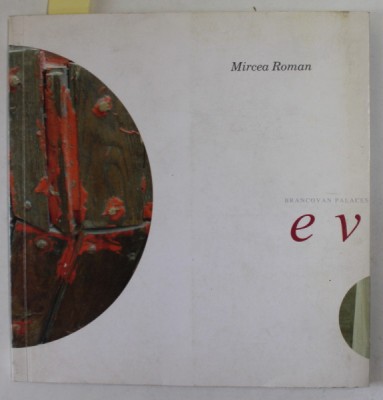 MIRCEA ROMAN / ANCA MURESAN - NETED , CATALOG DE EXPOZITIE COLECTIVA , MOGOSOAIA , 2003, TIPARIT FATA / VERSO foto