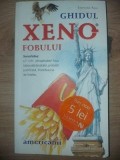 Ghidul xenofobului. Americanii- Stephanie Faul