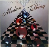 Modern Talking &lrm;&ndash; Let's Talk About Love (The 2nd Album) VG+ / VG+ vinil, LP, disc euro disco _ Hansa , Germania, 1985