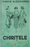 Chiritele, Vasile Alecsandri - Editura Astro
