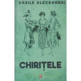 Chiritele, Vasile Alecsandri - Editura Astro