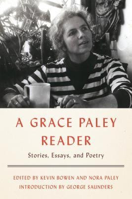 A Grace Paley Reader: Stories, Essays, and Poetry foto