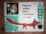 Material ajutator pentru indeletniciri manuale- Traian Florian
