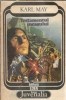 Testamentul incasului - Karl May, Editura Eden, Colectia Juvenalia, 1991, 376 pagini, Stare Buna