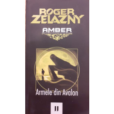 Armele din Avalon volumul 2 Seria Amber