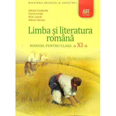 colectiv - Limba si literatura romana - Manual pentru clasa a XI-a - 107839 foto
