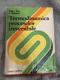 Termodinamica proceselor ireversibile - Dobrescu, Vilcu, Ed. Tehnica, 1982