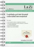 Legislația privind dreptul comerțului internațional. Cod 805. Actualizat la 31.03.2025 - Editura Universul Juridic