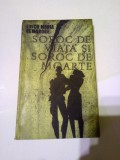 SOROC DE VIATA SI DE MOARTE ~ ERICH MARIA REMARQUE