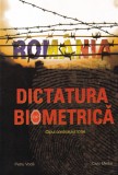 Cumpara ieftin Petru Voda - Dictatura biometrica Cipul controlului total coperti brosate 244 pagini romana