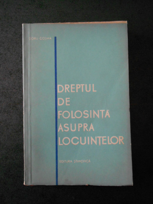 Doru Cosma - Dreptul de folosinta asupra locuintelor