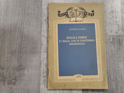 Stelele duble si rolul lor in cercetarea universului de Stefania Vlaicu foto