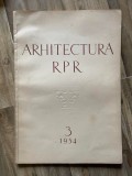 Revista Arhitectura RPR nr.3/1954, 45 pagini, Coperta brosata, format mare, uzura usoara