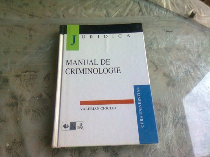 MANUAL DE CRIMINOLOGIE - VALERIAN CIOCLEI