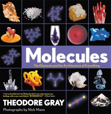Molecules: The Elements and the Architecture of Everything foto