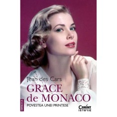 Grace de Monaco. Povestea unei printese, Jean des Cars