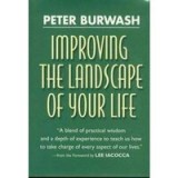 Improving the Landscape of Your Life