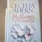 Cecelia Ahern - MULTUMESC PENTRU AMINTIRI { 2015 }