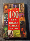 100 cele mai bizare mistere ale lumii Matt Lamy