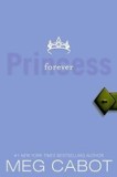 Forever Princess - Seria Princess Diaries, Carte in Engleza, Editia a 10-a