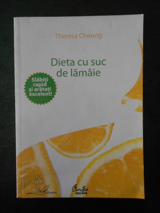 THERESA CHEUNG - DIETA CU SUC DE LAMAIE