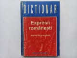 STELIAN DUMISTRACEL - DICTIONAR. EXPRESII ROMANESTI. BIOGRAFII - MOTIVATII