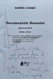 Documentele haosului: Opera poetica (cu dedicatia autorului) - 2011 - Daniel Corbu (AP145)