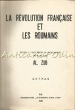 Le Revolution Francaise Et Les Roumain - Al. Zub