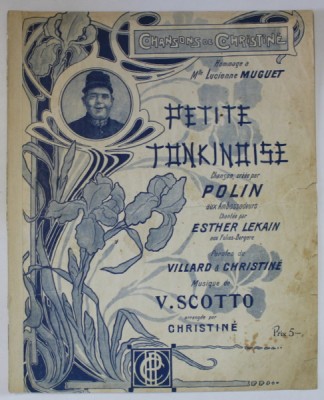 PETITE TONKINOISE , paroles du VILLARD et CHRISTINE , musique de V. SCOTTO , CCA. 1900 , PARTITURA foto