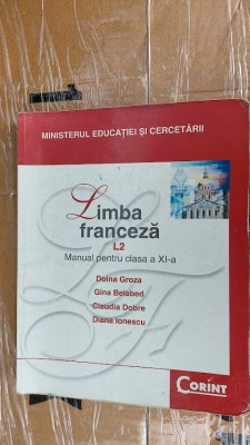 LIMBA FRANCEZA L2 CLAXA A XI A - GROZA DOBRESCU IONESCU BELABED EDIT CORINT foto