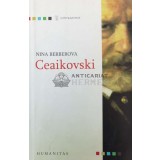Ceaikovski - Nina Berberova ($P64)