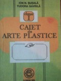CAIET DE ARTE PLASTICE CLASA I de ION N. SUSALA SI TUDOR GAVRILA