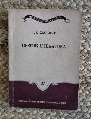 DESPRE LITERATURA -I.L.CARAGIALE foto