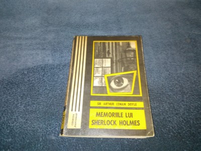 SIR ARTHUR CONAN DOYLE - MEMORIILE LUI SHERLOCK HOLMES foto