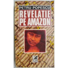 Revelatie pe Amazon &ndash; Petru Popescu