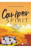 Camper spirit - Carolina Sporea Godvin - Universul Juridic