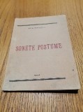 SONETE POSTUME - Ion I. Pavelescu - Ramnicu-Sarat , 1925, 50 p., Alta editura