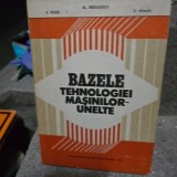 Bazele tehnologiei masinilor unelte - Al. Radulescu