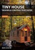 Tiny House Design &amp; Construction Guide