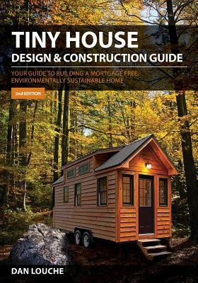 Tiny House Design &amp; Construction Guide