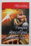 POMPEI APOCALIPSA de EDWARD BULWER-LYTTON , 2019