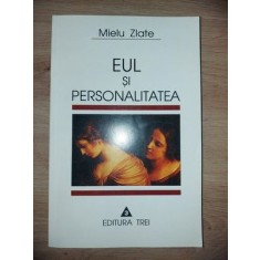 Eul si personalitatea- Mielu Zlate