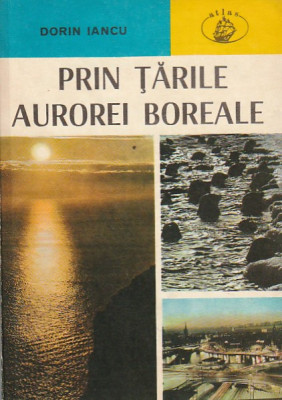 DORIN IANCU - PRIN TARILE AUROREI BOREALE foto