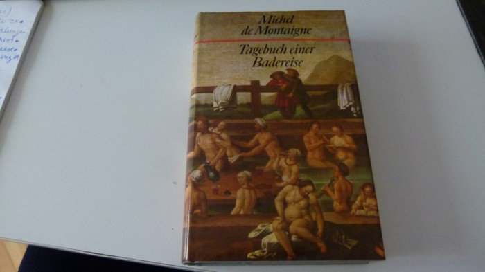 Tagebuch einer Badereise - Michel de Montaigne