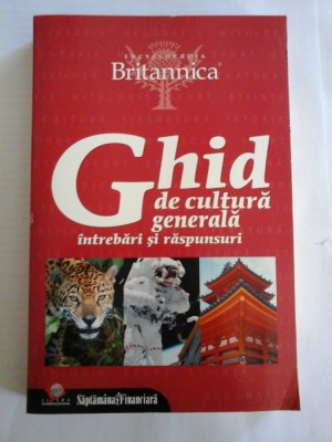 GHID DE CULTURA GENERALA INTREBARI SI RASPUNSURI foto