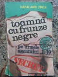 Haralamb Zinca - Toamna cu frunze negre