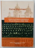 INTELECTUALITAEA ECLEZIASTICA , PREOTII BLAJULUI ( 1806 -1948 ) de CORNEL SIGMIREAN , 2007