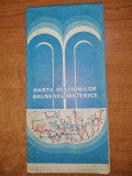 Harta statiunilor balneoclimaterice - din anul 1981 - dimensiuni 65/46 cm