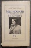 Simone Andre-Maurois - Miss Howard, la femme que fit un empereur